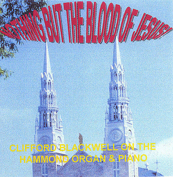 Cover art for Nothing But The Blood Of Jesus!